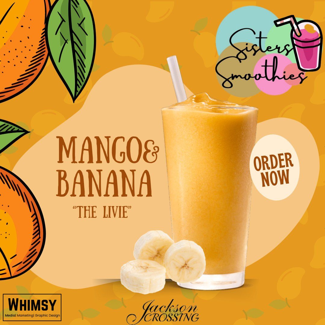 Sisters Smoothies ad for The Livie, a mango and banana smoothie on a golden background.