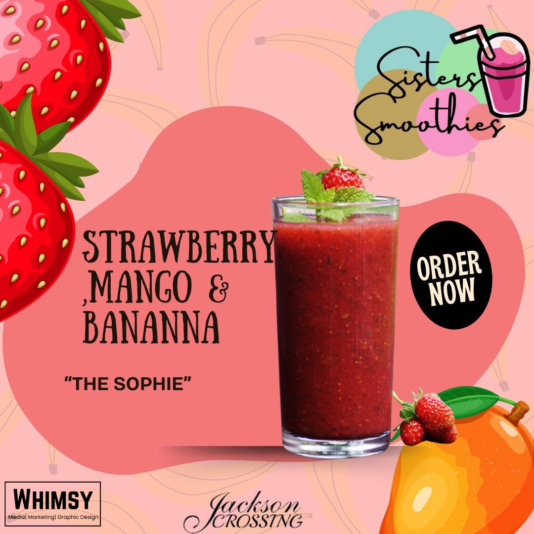 Sisters Smoothies ad for The Sophie, a strawberry, mango, and banana smoothie on a pink background.
